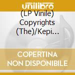 (LP Vinile) Copyrights (The)/Kepi Ghoulie - Observation Wagon (7