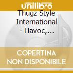 Thugz Style International - Havoc, Buckshot, General Levy... cd