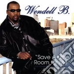 B. Wendell - Save A Little Room For Me (Im Coming Home For Christmas) cd