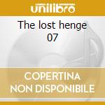 The lost henge 07 cd musicale di RUNESTONE