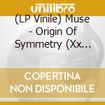 (LP Vinile) Muse - Origin Of Symmetry (Xx Anniversary) (2 Lp) lp vinile