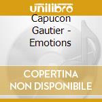 Capucon Gautier - Emotions cd