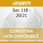 Rec 118 - 20/21 cd musicale