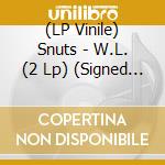 (LP Vinile) Snuts - W.L. (2 Lp) (Signed Vinyl) vinile