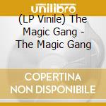 (LP Vinile) The Magic Gang - The Magic Gang vinile