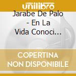 Jarabe De Palo - En La Vida Conoci Mujer Igual (2 Cd) cd musicale