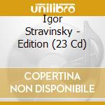 Igor Stravinsky - Edition (23 Cd) cd musicale