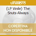 (LP Vinile) The Snuts-Always vinile