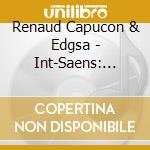 Renaud Capucon & Edgsa - Int-Saens: Sonatas Op. 32 & cd