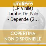 (LP Vinile) Jarabe De Palo - Depende (2 Lp) vinile