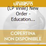 (LP Vinile) New Order - Education Entertainment Recreation (3 Lp) vinile