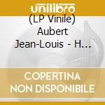 (LP Vinile) Aubert Jean-Louis - H Lp (2 Lp) vinile