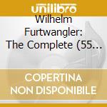 Wilhelm Furtwangler: The Complete (55 Cd) cd