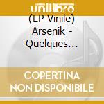 (LP Vinile) Arsenik - Quelques Gouttes Suffisent (White Vinyl) (Limited) (2 Lp) lp vinile