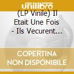 (LP Vinile) Il Etait Une Fois - Ils Vecurent Heureux (Pink Vinyl) (Limited) vinile