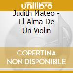 Judith Mateo - El Alma De Un Violin cd