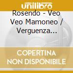 Rosendo - Veo Veo Mamoneo / Verguenza Torera (2 Cd) cd