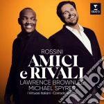 Spyres/Brownlee - Amici E Rivali cd