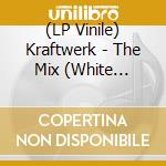 (LP Vinile) Kraftwerk - The Mix (White Vinyl) (2 Lp) lp vinile