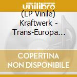 (LP Vinile) Kraftwerk - Trans-Europa Express (Clear Vinyl) lp vinile