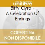Biffy Clyro - A Celebration Of Endings cd