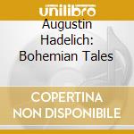 Augustin Hadelich: Bohemian Tales cd