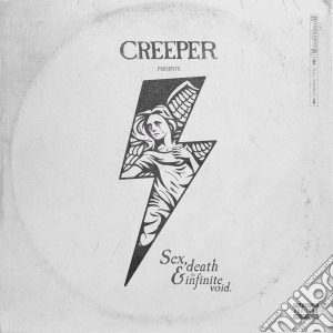 Creeper - Sex, Death And The Infinite Void cd musicale