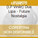 (LP Vinile) Dua Lipa - Future Nostalgia lp vinile