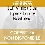 (LP Vinile) Dua Lipa - Future Nostalgia vinile