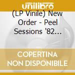 (LP Vinile) New Order - Peel Sessions '82 (12') (Rsd 2020) vinile
