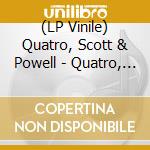 (LP Vinile) Quatro, Scott & Powell - Quatro, Scott & Powell (2 Lp) (Rsd 2020) lp vinile