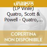 (LP Vinile) Quatro, Scott & Powell - Quatro, Scott & Powell (2 Lp) (Rsd 2020) vinile