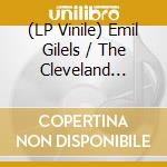 (LP Vinile) Emil Gilels / The Cleveland Orchestra / George Szell - Beethoven: The Five Piano Concertos / Piano Variations (5 Lp) vinile