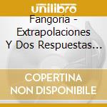 Fangoria - Extrapolaciones Y Dos Respuestas 2001-2021 cd