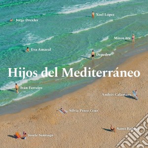 Hijos Del Mediterraneo / Various cd musicale
