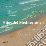 Hijos Del Mediterraneo / Various cd