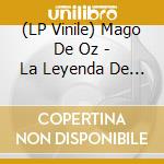 (LP Vinile) Mago De Oz - La Leyenda De La Mancha (3 Lp) vinile