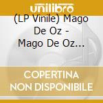 (LP Vinile) Mago De Oz - Mago De Oz (2 Lp) vinile