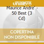 Maurice Andre' - 50 Best (3 Cd) cd