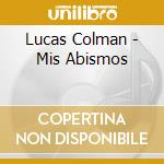 Lucas Colman - Mis Abismos cd