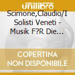 Scimone,Claudio/I Solisti Veneti - Musik F?R Die Sinne/Barock-Adagios