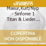 Masur,Kurt/Nyp - Sinfonie 1 Titan & Lieder Eines Fahrenden Ge cd