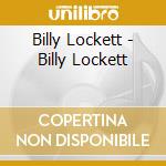 Billy Lockett - Billy Lockett cd