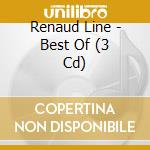 Renaud Line - Best Of (3 Cd) cd