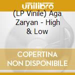 (LP Vinile) Aga Zaryan - High & Low vinile
