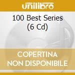 100 Best Series (6 Cd) cd