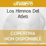Los Himnos Del Atleti cd