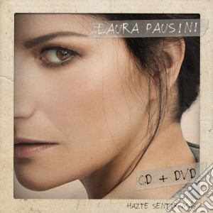 Laura Pausini - Hazte Sentir Mas (Cd+Dvd) cd musicale di Laura Pausini