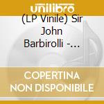 (LP Vinile) Sir John Barbirolli - Mahler: Symphony No. 9 (2 Lp) lp vinile di Sir John Barbirolli