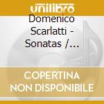 Domenico Scarlatti - Sonatas / Variaciones Del Fandango Espanol: Soler, Boccherini.. (2 Cd) cd musicale di Scarlatti